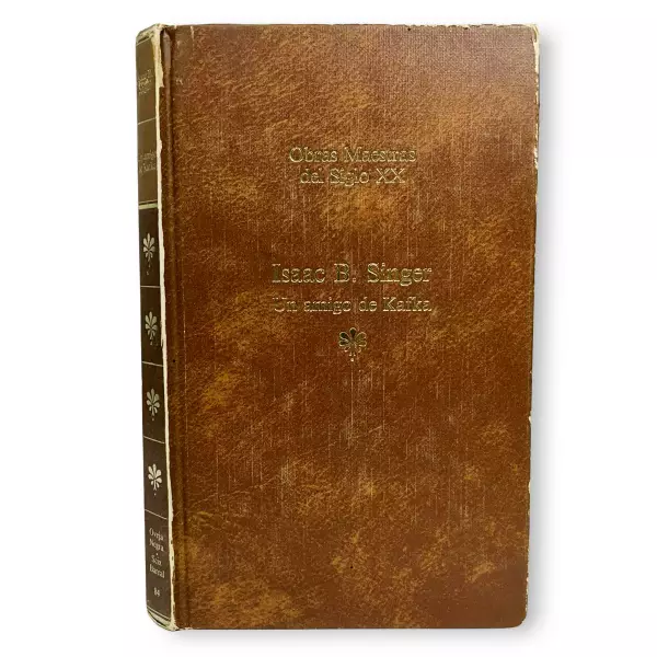 Un amigo de Kafka. Colección obras maestras del siglo XX