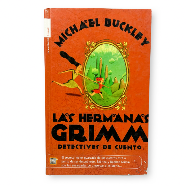 Las hermanas Grimm. Detectives de cuento