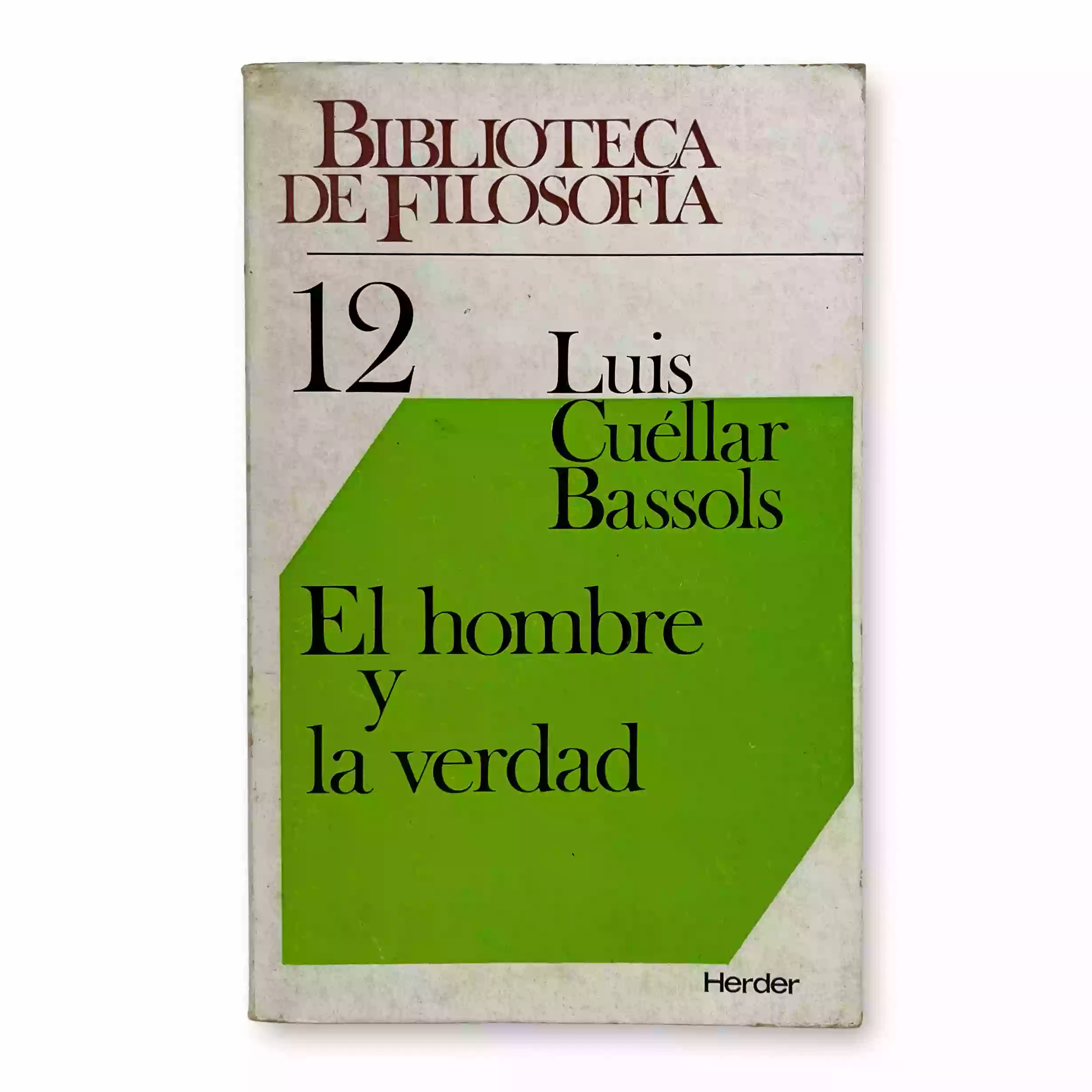 El hombre y la verdad