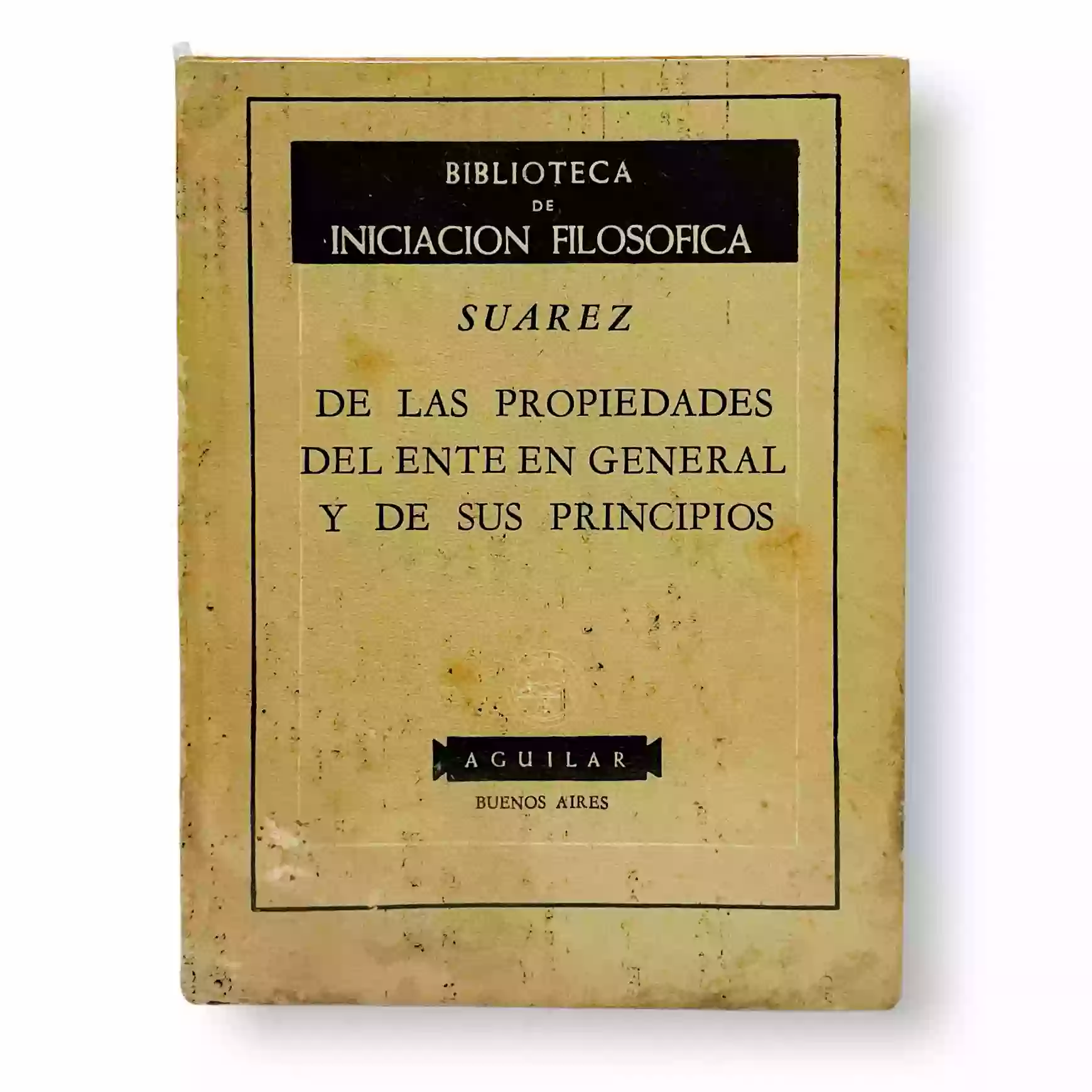 De las propiedades del ente en general y de sus principios