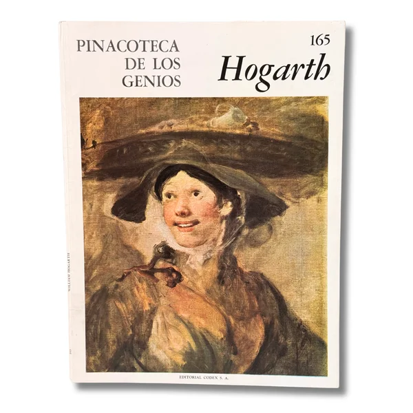 Hogarth. Pinacoteca de los genios. La más grandiosa colección del arte del mundo