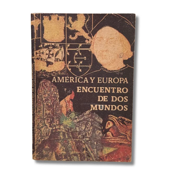 America y Europa: encuentro de dos mundos