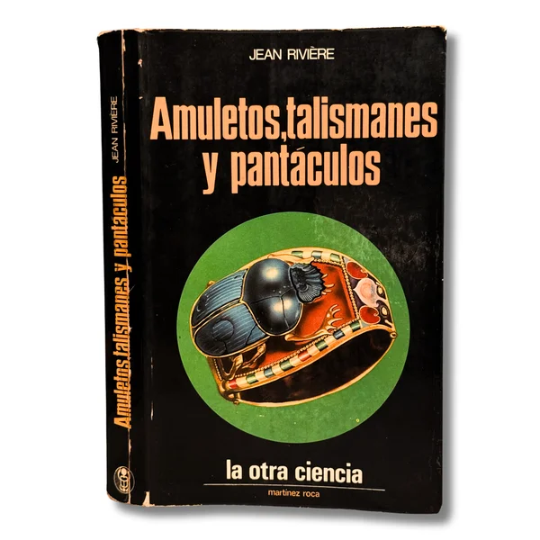Amuletos, talismanes y pantáculos