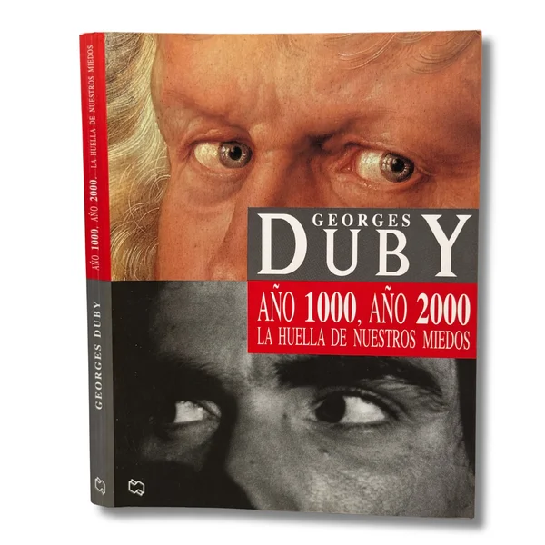 Año 1000, Año 2000 La huella de nuestros miedos