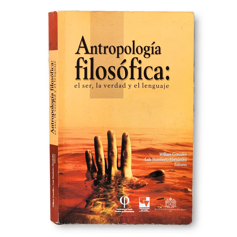 Antropología filosófica: el ser, la verdad y el lenguaje