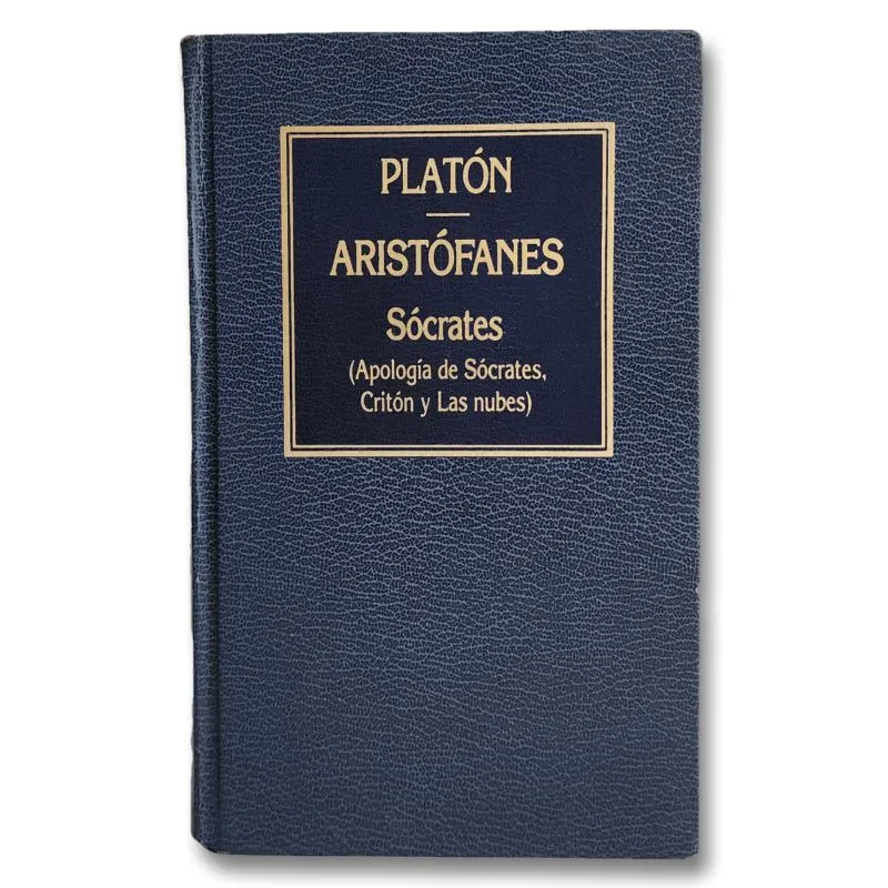 Apología de Sócrates,Critón y Las nubes