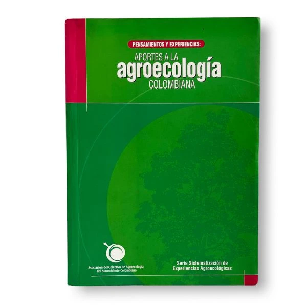Aportes a la agroecología colombiana
