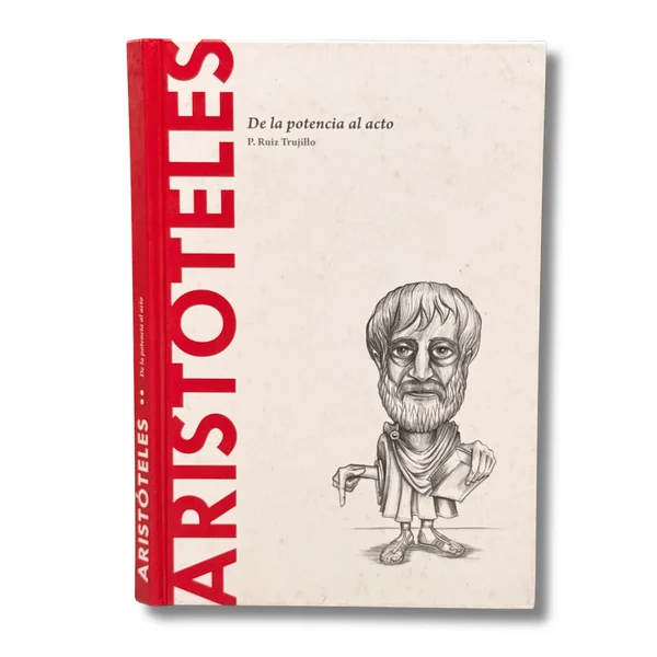 Aristóteles. De la potencia al acto