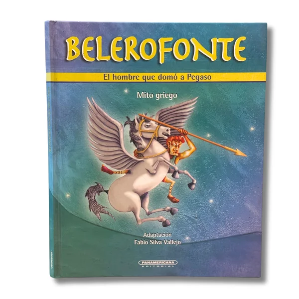 Belerofonte. El hombre que domó a Pegaso (Mitos griego)