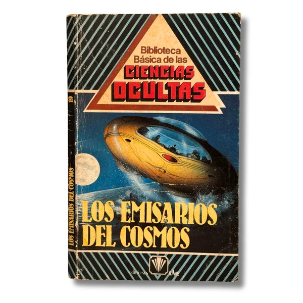 Biblioteca básica de las ciencias ocultas 19. Los emisarios del cosmos