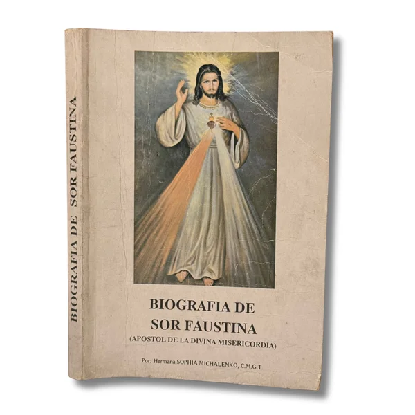 Biografía de Sor Faustina (apóstol de la divina misericordia) Hna Sophía Michalenco, C.M.G.T.