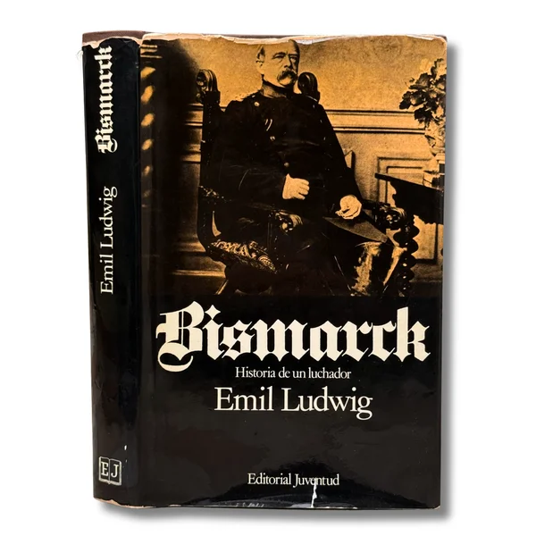 Bismarck. Historia de un luchador