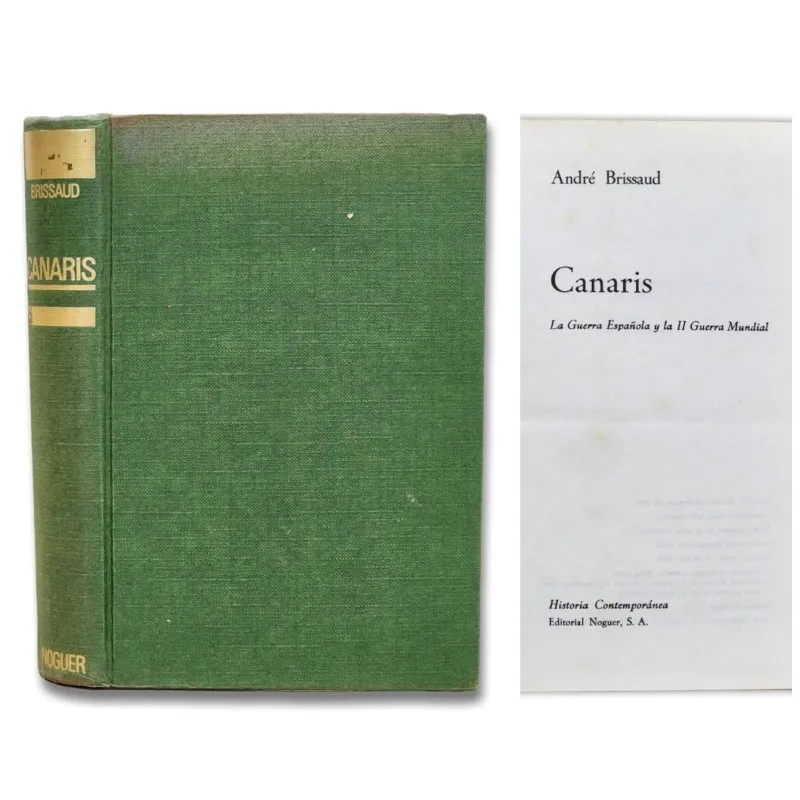 Canaris. La guerra española y la II guerra mundial