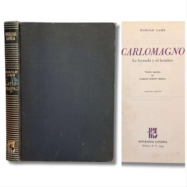 Carlomagno. La leyenda y el hombre