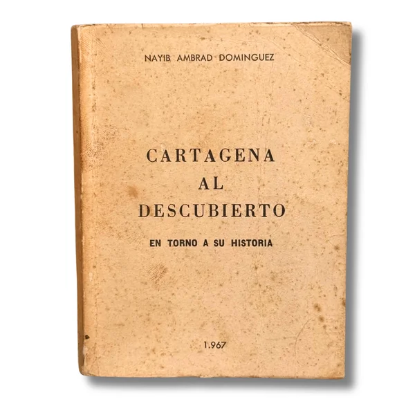 Cartagena al descubierto en torno a su historia