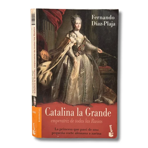Catalina la Grande, emperatriz de todas las Rusias