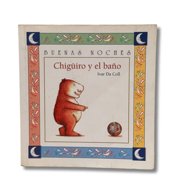 Chigüiro y el baño
(Algunos subrayados)