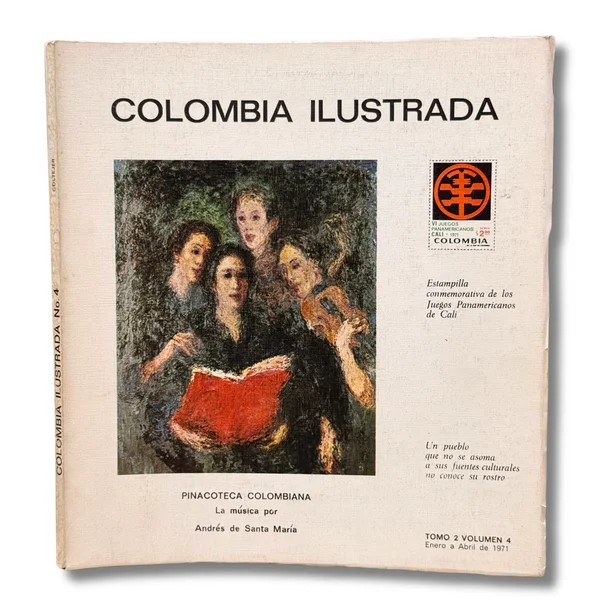 Colombia Ilustrada. Pinacoteca Colombiana. Tomo 2 volumen 4
La música por Andrés de Santa María