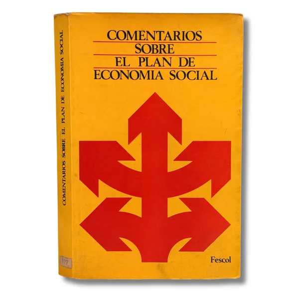 Comentario Sobre el plan de economia social. Teoría, estrategias. y política