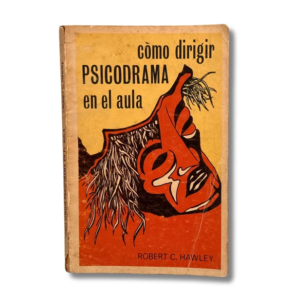 Cómo dirigir psicodrama en el aula