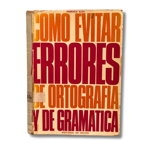 Cómo evitar errores de ortografía y de gramática