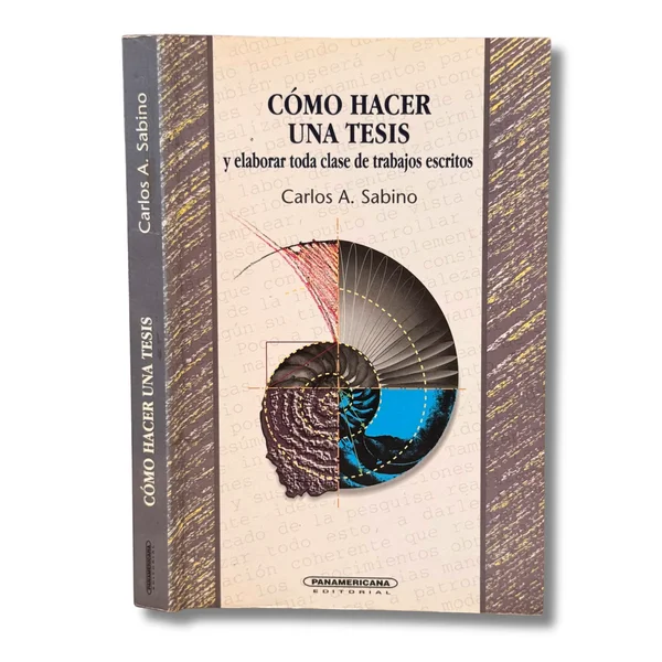 Cómo hacer una tesis y elaborar toda clase de trabajos escritos