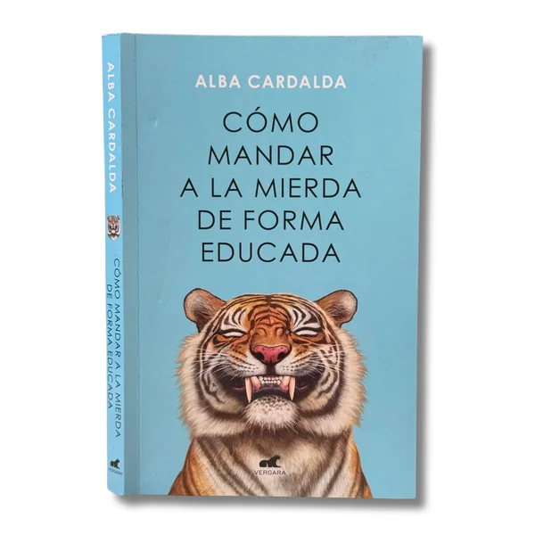 Cómo mandar a la mierda de forma educada