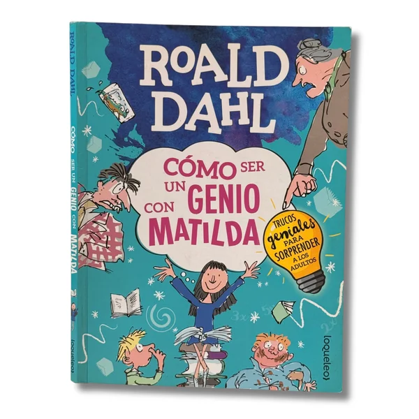 Cómo ser un genio con Matilda