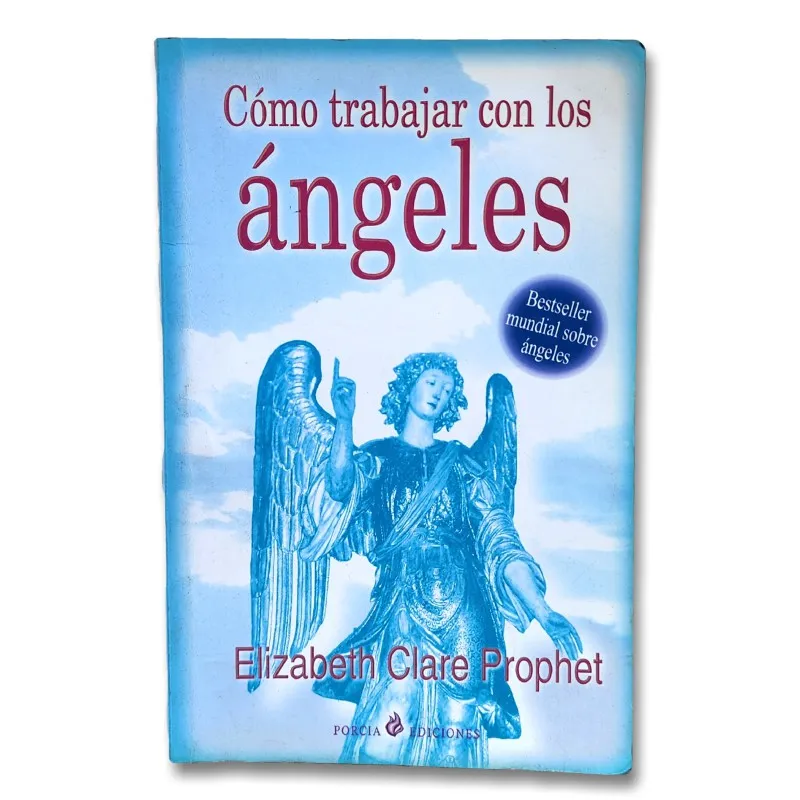 Cómo trabajar con los ángeles