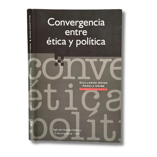 Convergencia entre ética y política
(Algunos subrayados)