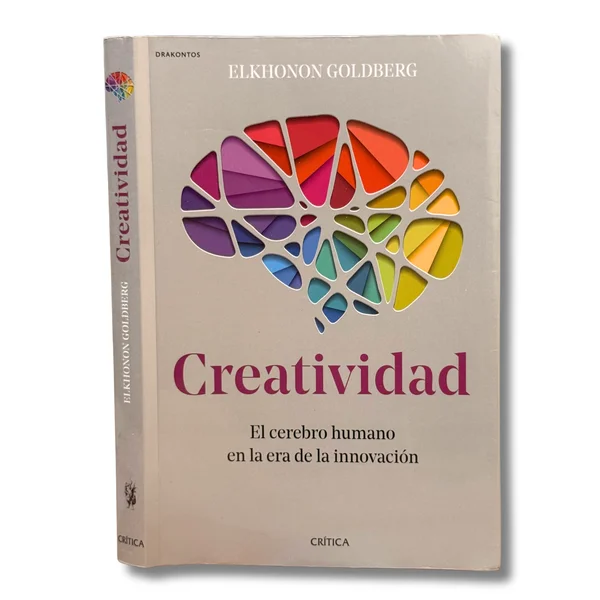 Creatividad. El cerebro humano en la era de la innovación