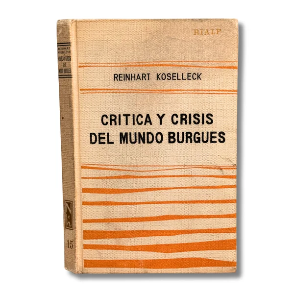 Critica y crisis del mundo burgués