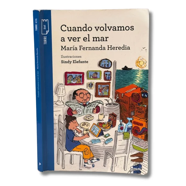 Cuando volvamos a ver el mar