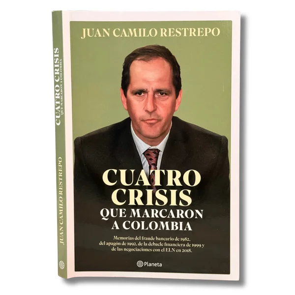 Cuatro crisis que marcaron a Colombia