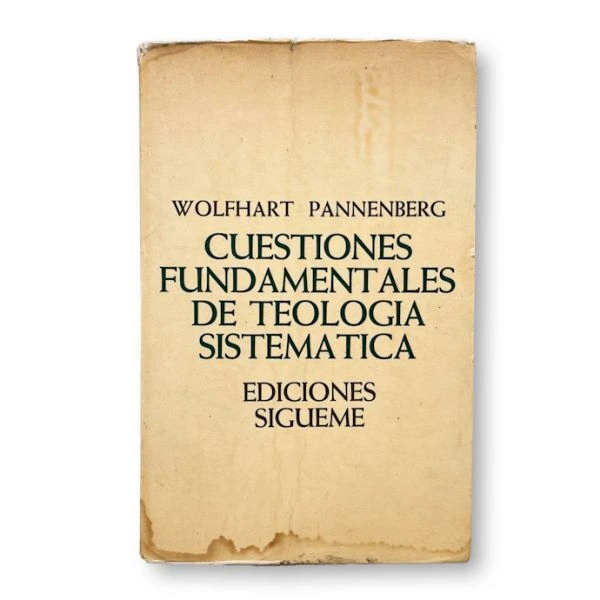 Cuestiones fundamentales de teología sistemática