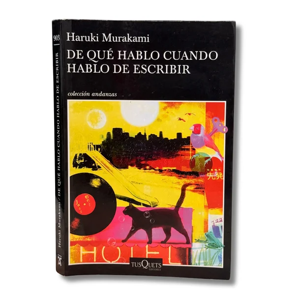 De qué hablo cuando hablo de escribir