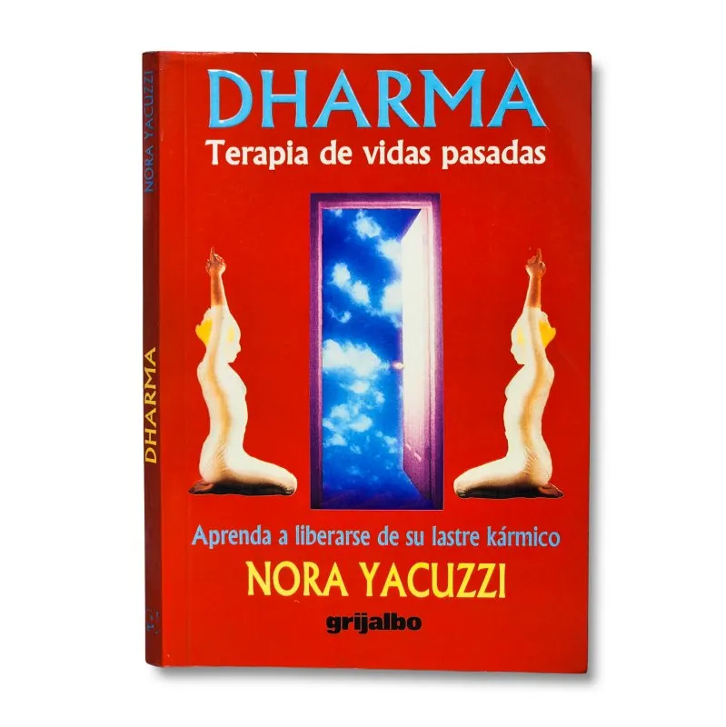 Dharma. Terapia de vidas pasadas