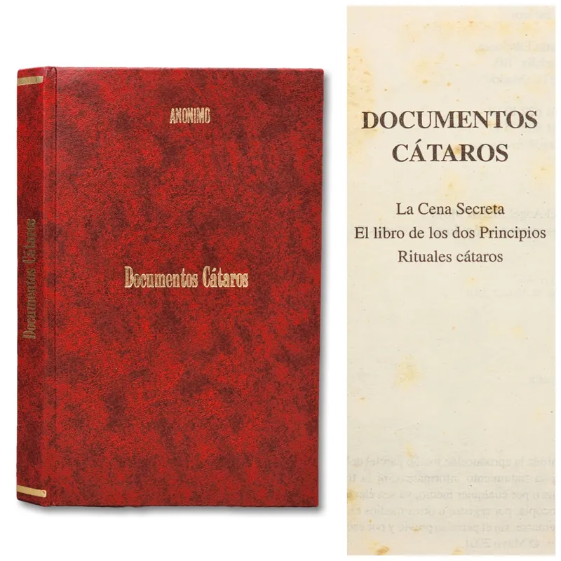 Documentos cátaros: La cena secreta. El libro de los dos principios. Rituales cátaros