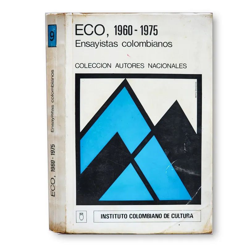 Eco, 1960-1975: ensayistas colombianos (Con subrayados)