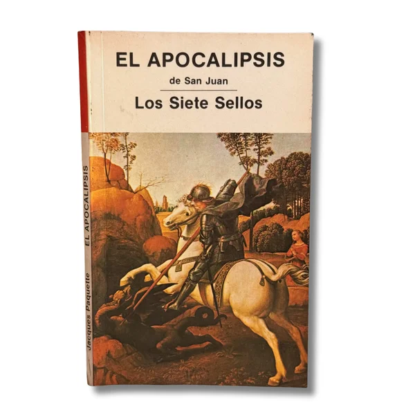 El apocalipsis de San Juan. Los siete sellos