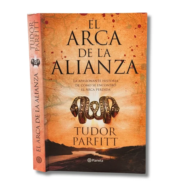 El arca de la alianza. La apasionante historia de cómo se encontró el arca perdida