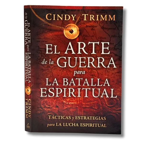 El arte de la guerra para la batalla espiritual. Tácticas y estrategias para la lucha espiritual