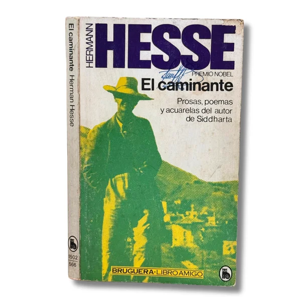 El caminante. Prosas, poemas y acuarelas del autor de Siddharta