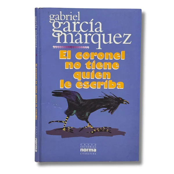 El coronel no tiene quien le escriba