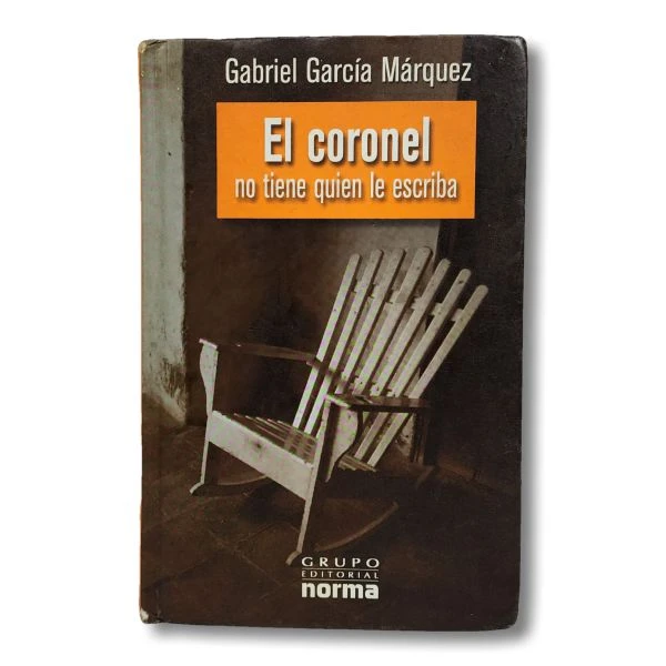 El coronel no tiene quien le escriba