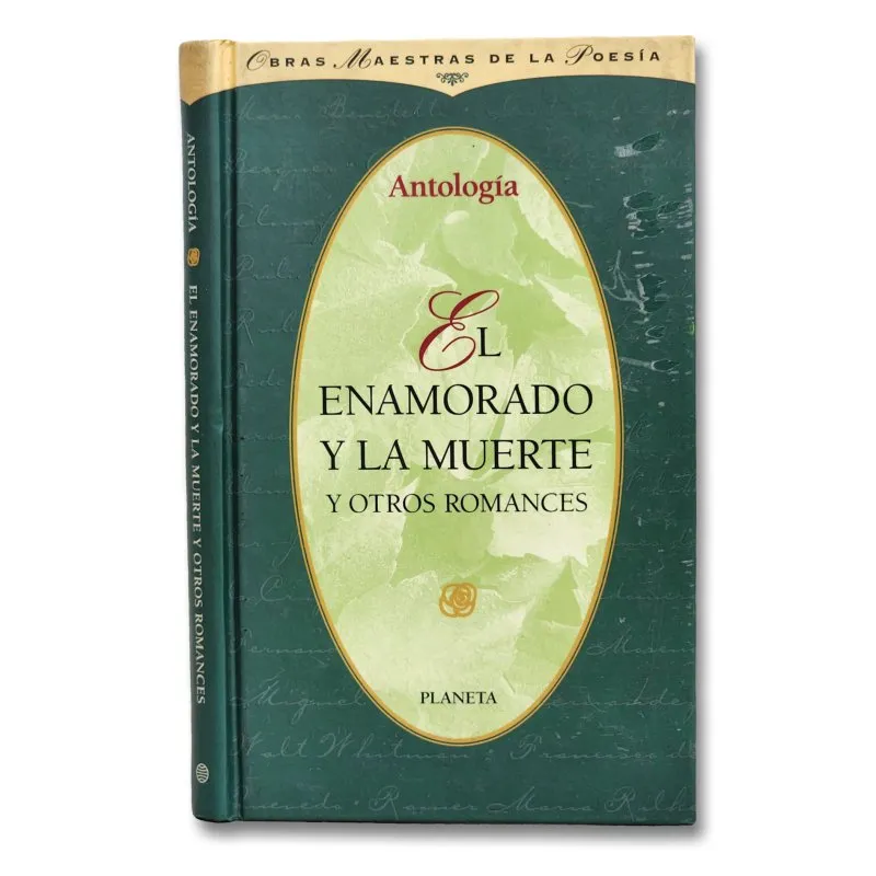 El enamorado y la muerte y otros romances - Antología