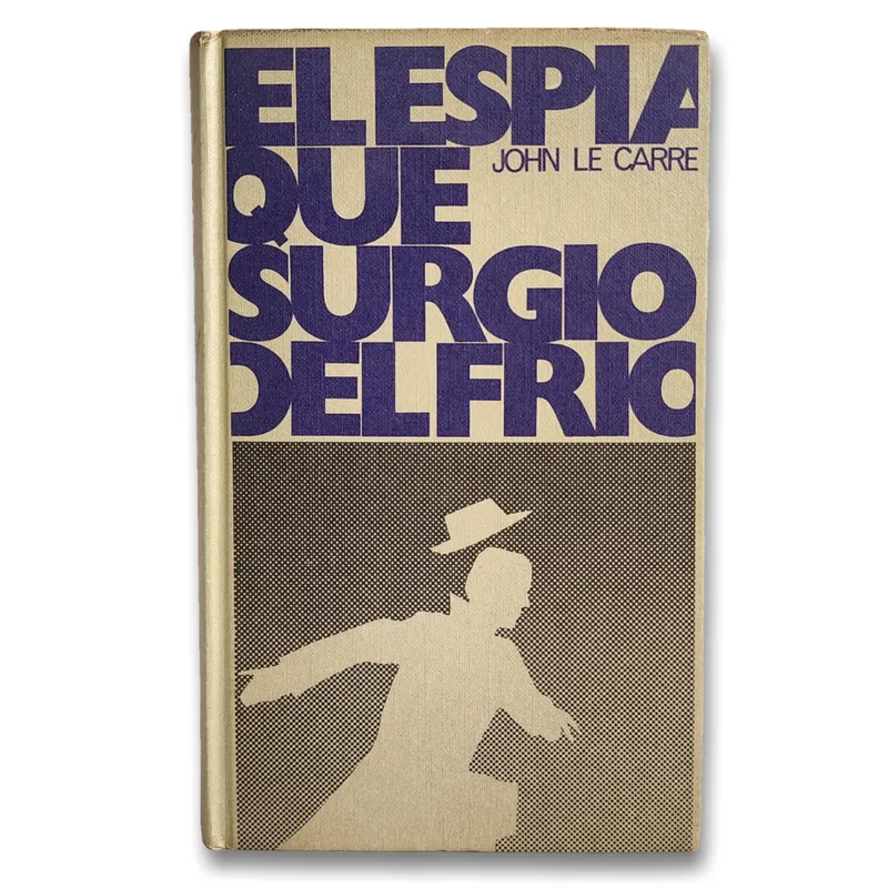 El espía que surgió del frío