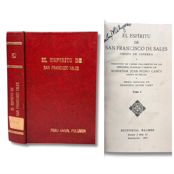 El espíritu de San Francisco de Sales, obispo de Ginebra. Tomo I