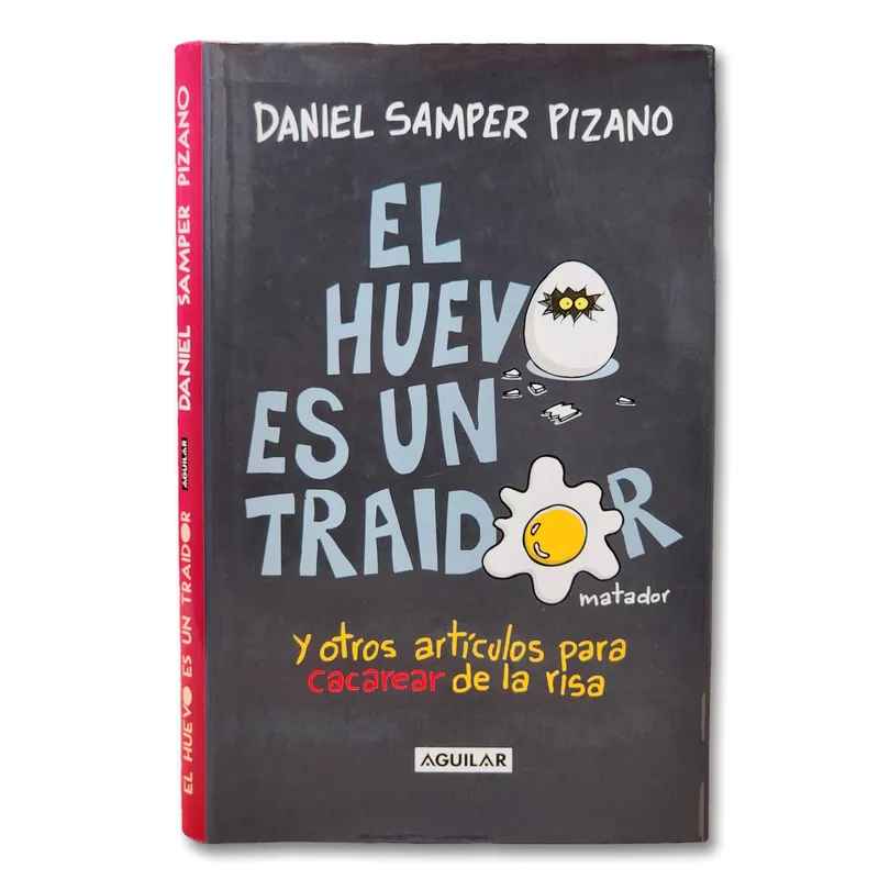 El huevo es un traidor