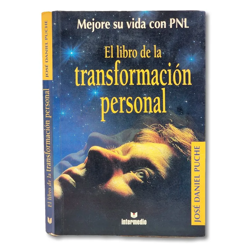 Mejore su vida con PNL. El libro de la transformacion personal